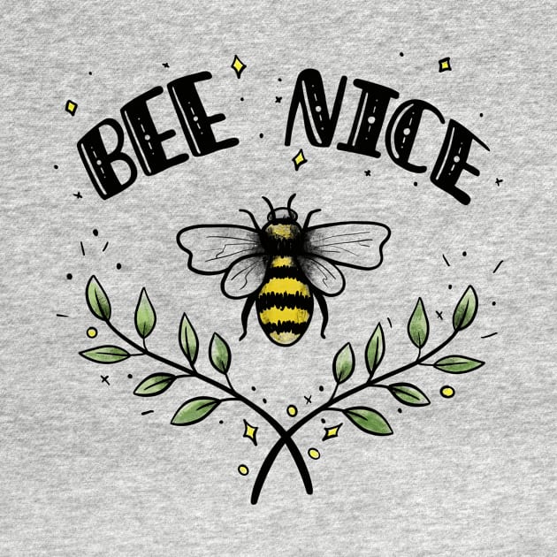 Bee nice. Be nice, be kind. Save the bees by MugDesignStore